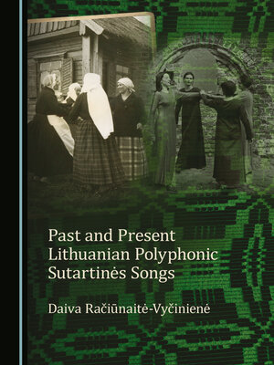 cover image of Past and Present Lithuanian Polyphonic Sutartinės Songs